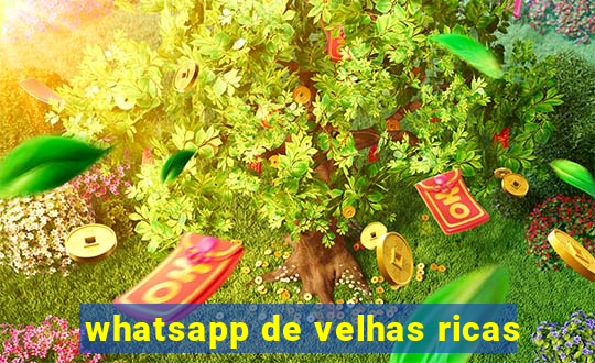 whatsapp de velhas ricas